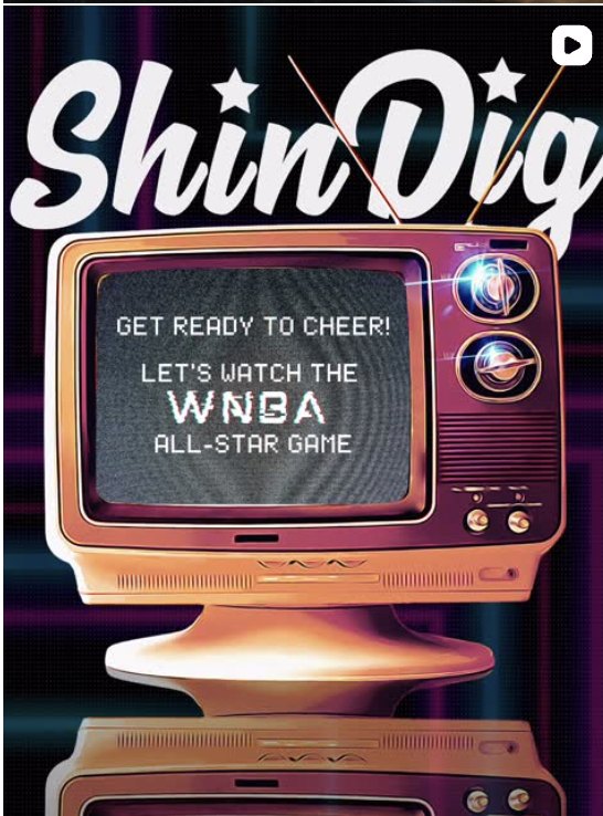 Shin Dig WNBA All-Star promotion